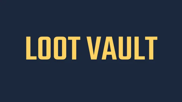 Thumbnail for Loot Vault