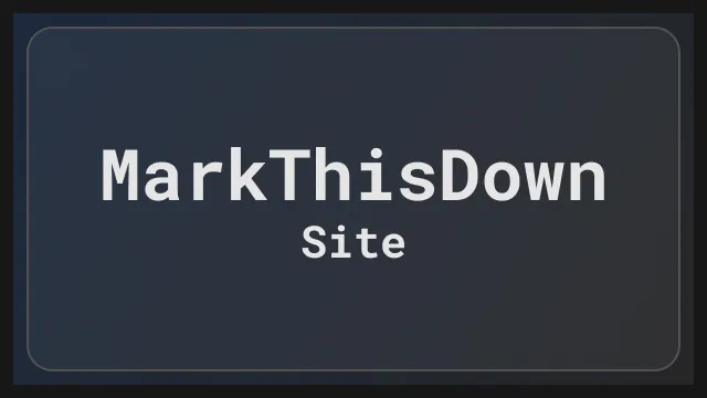 Thumbnail for MarkThisDown Website